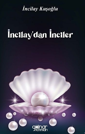 İncilay’dan İnciler - Gülnar Yayınları Kitap