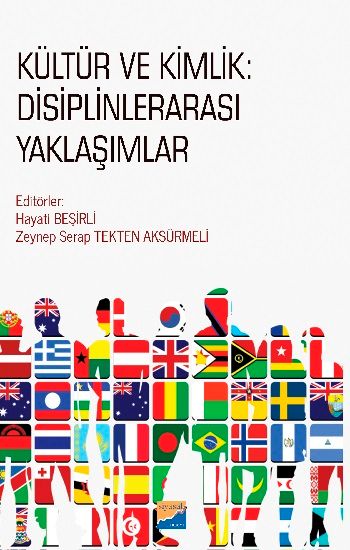 Kültür ve Kimlik - Disiplinlerarası Yaklaşımlar - Siyasal Kitabevi - Akademik Kitaplar Kitap