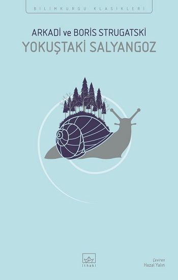 Yokuştaki Salyangoz - İthaki Yayınları Kitap