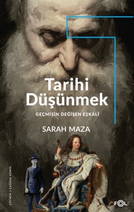 Tarihi Düşünmek - Geçmişin Değişen Eşkali - Fol Kitap Kitap