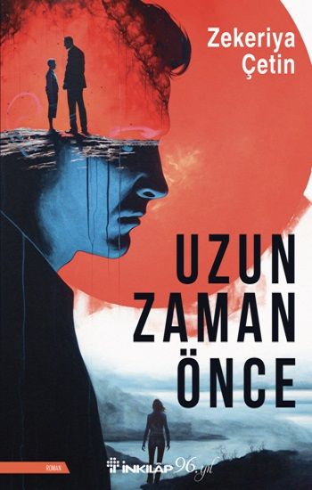 Uzun Zaman Önce - İnkılap Kitabevi Kitap