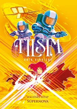 Tılsım 8. Kitap - Süpernova - Desen Yayınları Kitap