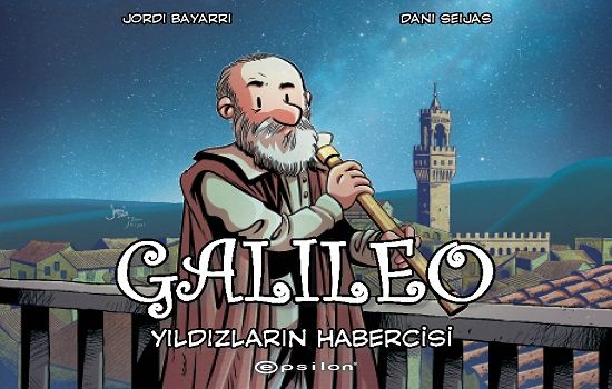 Galileo: Yıldızların Habercisi - Epsilon Yayınları Kitap