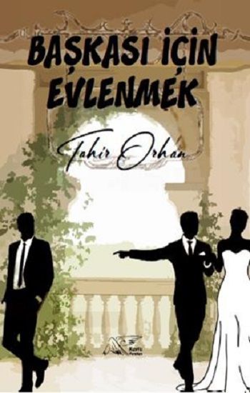 Başkası İçin Evlenmek - Kuytu Yayınları Kitap