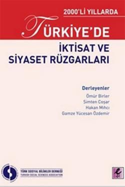 2000’li Yıllarda Türkiye’de İktisat ve Siyaset Rüzgarları - Kolektif, Siyaset Bilimi Türkçe kitap kapağı