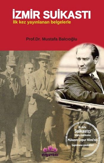İzmir Suikastı - Erguvani Yayınevi Kitap