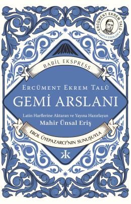 Gemi Arslanı - Kafka Yayınevi Kitap