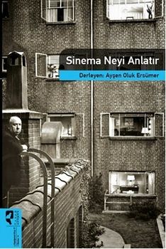 Sinema Neyi Anlatır - Hayalperest Yayınları Kitap