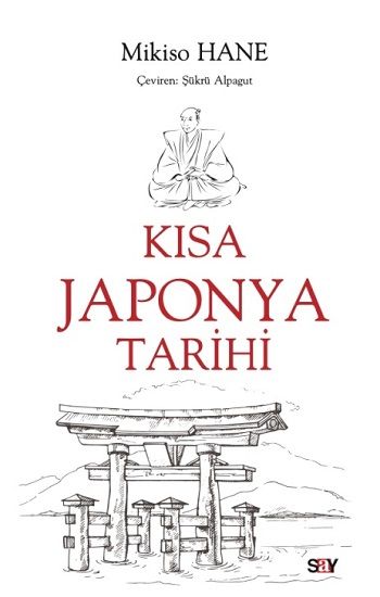 Kısa Japonya Tarihi - Say Yayınları Kitap