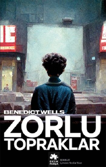 Zorlu Topraklar - Eksik Parça Yayınları Kitap