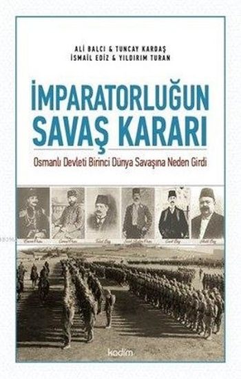 İmparatorluğun Savaş Kararı - Kadim Yayınları Kitap