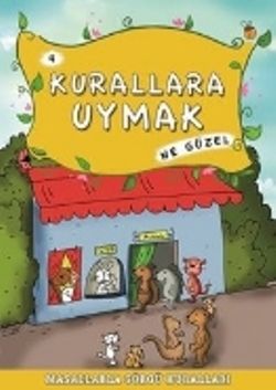 Kurallara Uymak Ne Güzel - Timaş Çocuk Kitap