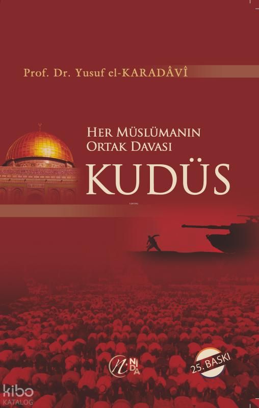 Her Müslümanın Ortak Davası Kudüs - Nida Yayınları Kitap