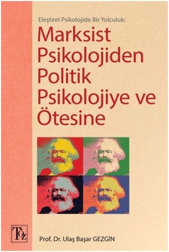 Marksist Psikolojiden Politik Psikolojiye ve Ötesine - Töz Yayınları Kitap