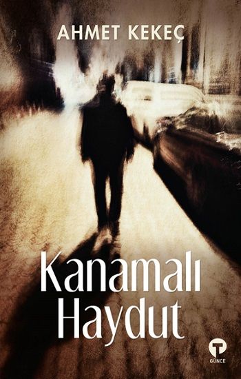 Kanamalı Haydut - Turkuvaz Kitap Kitap