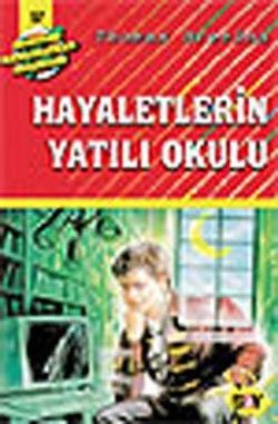 Hayaletlerin Yatılı Okulu Thomas Brezina Türkçe çocuk kitabı kapağı