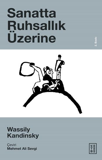 Sanatta Ruhsallık Üzerine - Ketebe Yayınları Kitap