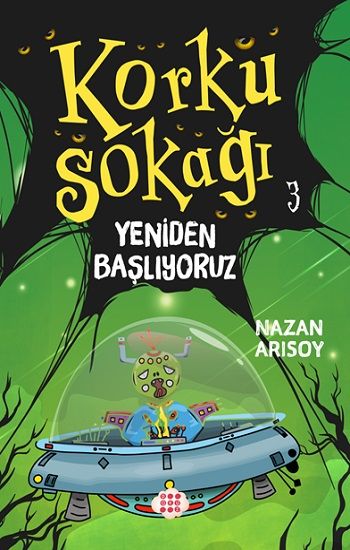 Korku Sokağı 3 - Yeniden Başlıyoruz - Dokuz Yayınları Kitap