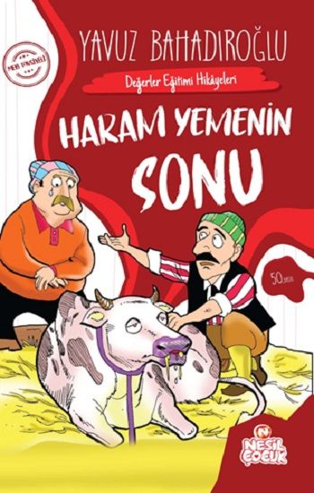 Haram Yemenin Sonu - Değerler Eğitimi Hikayeleri Yavuz Bahadıroğlu Türkçe çocuk kitabı kapağı