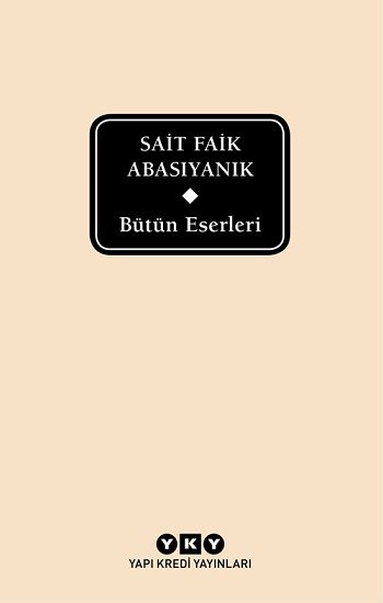 Bütün Eserleri - Sait Faik Abasıyanık - Yapı Kredi Yayınları Kitap