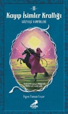 Kayıp İsimler Krallığı 3 - Erdem Yayınları Kitap