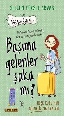 Başıma Gelenler Şaka mı? - Carpe Diem Kitapları Kitap