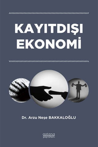 Kayıtdışı Ekonomi - Astana Yayınları Kitap