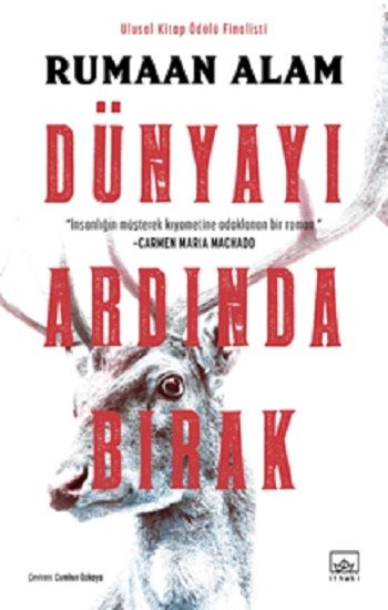 Dünyayı Ardında Bırak - İthaki Yayınları Kitap
