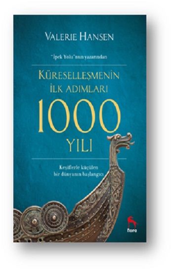 Küreselleşmenin İlk Adımları 1000 Yılı - Nora Kitap Kitap