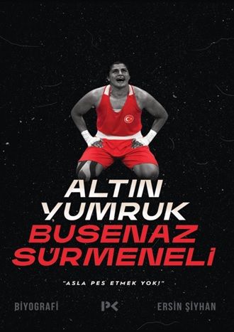 Altın Yumruk Busenaz Sürmeneli - Profil Kitap Kitap