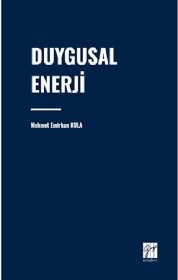 Duygusal Enerji - Gazi Kitabevi Kitap