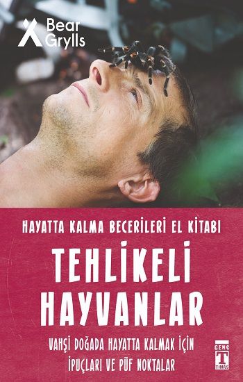 Tehlikeli Hayvanlar - Hayatta Kalma Becerileri El Kitabı - Genç Timaş Kitap