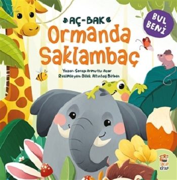 Bul Beni Ormanda Saklambaç (Ciltli) - Sincap Kitap Kitap