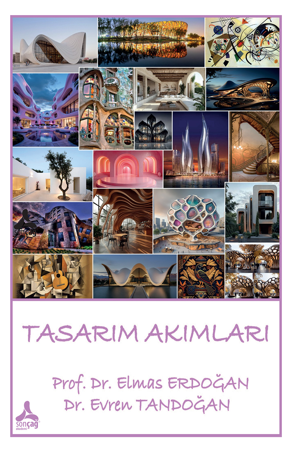 Tasarım Akımları - Sonçağ -Akademik Kitaplar Kitap