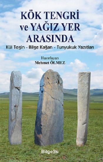 Kök Tengri ve Yağız Yer Arasında - BilgeSu Yayıncılık Kitap
