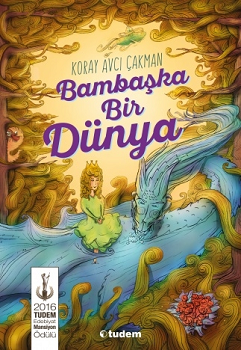 Bambaşka Bir Dünya - Tudem Yayınları Kitap