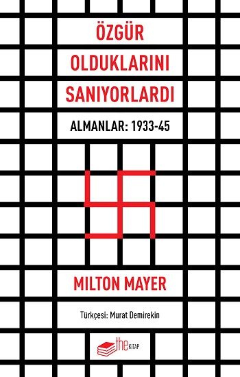 Özgür Olduklarını Sanıyorlardı - The Kitap Kitap