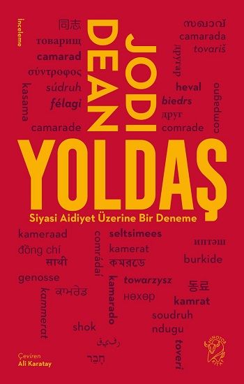 Yoldaş - Siyasi Aidiyet Üzerine Bir Deneme - Minotor Kitap Kitap
