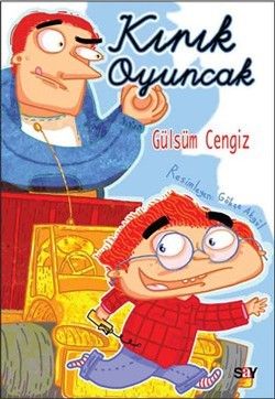Kırık Oyuncak (Renkli Resimli Büyük Boy) Gülsüm Cengiz Türkçe çocuk kitabı kapağı