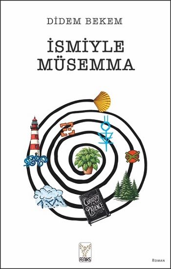 İsmiyle Müsemma - Feniks Yayınları Kitap