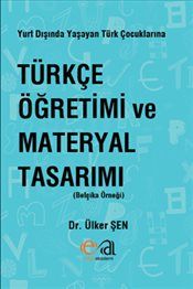 Türkçe Öğretimi Ve Materyal Tasarımı - Edge Akademi Kitap