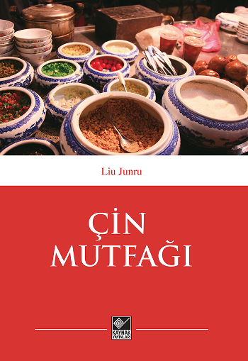 Çin Mutfağı - Kaynak Yayınları Kitap