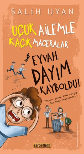 Eyvah, Dayım Kayboldu! - Carpe Diem Kitapları Kitap