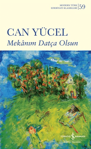 Mekanım Datça Olsun - İş Bankası Kültür Yayınları Kitap