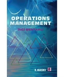 Operations Management - İnci Şentarlı, İşletme Muhasebe Maliye Türkçe kitap kapağı