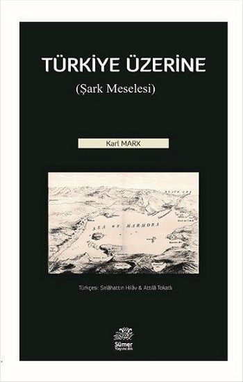 Türkiye Üzerine - Sümer Yayın Kitap