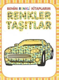 Renkler - Taşıtlar Türkçe çocuk kitabı kapağı