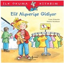 İlk Okuma Kitabım - Elif Alışverişe Gidiyor - İş Bankası Kültür Yayınları Kitap