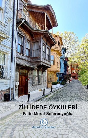 Zillidede Öyküleri - Denizkızı Yayınları Kitap