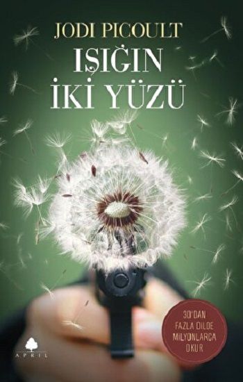 Işığın İki Yüzü - April Yayıncılık Kitap